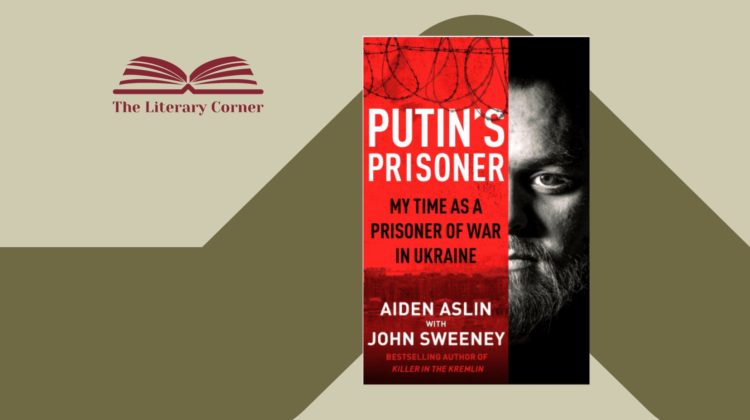 The Literary Corner Putin's Prisoner - The Deeping